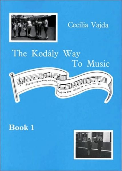 Produktbild: The Kodaly Way to Music - Book 1