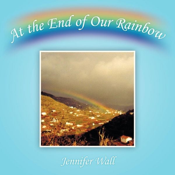 Produktbild: At the End of Our Rainbow