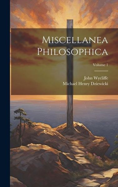 Produktbild: Miscellanea Philosophica; Volume 1