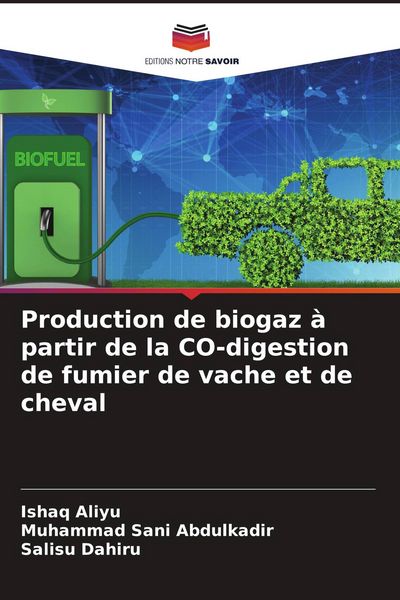 Produktbild: Production de biogaz &agrave; partir de la CO-digestion de fumier de vache et de cheval