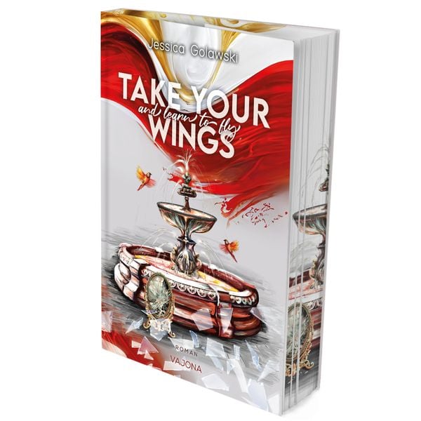 Take Your Wings And Learn To Fly, Taschenbuch von Jessica Golawski, Vajona, 978-3-9871818-4-9