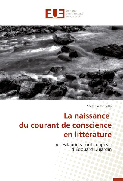 Produktbild: La naissance du courant de conscience en litt&eacute;rature