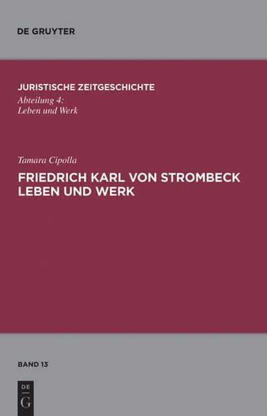 Produktbild: Friedrich Karl von Strombeck Leben und Werk