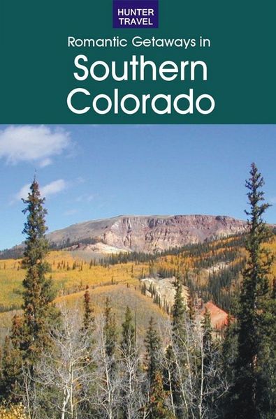 Produktbild: Romantic Getaways in Southern Colorado