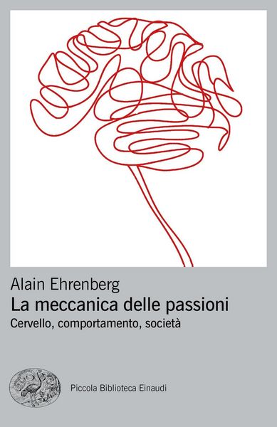 Produktbild: La meccanica delle passioni. Cervello, comportamento, societ&agrave;