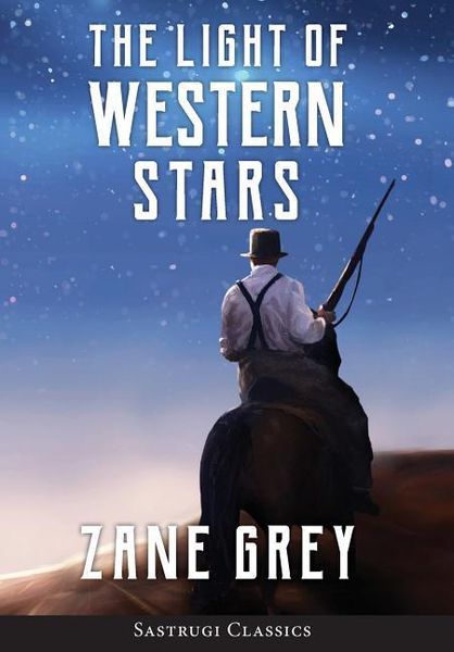 Produktbild: The Light of Western Stars (ANNOTATED)