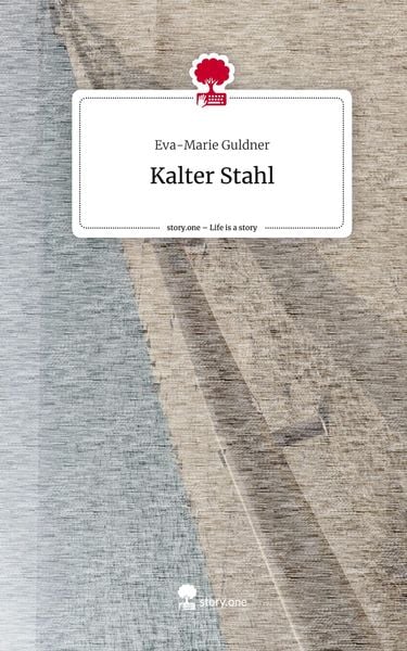Produktbild: Kalter Stahl. Life is a Story - story.one