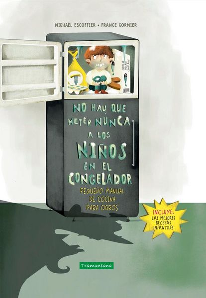 Produktbild: No hay que meter nunca a los ni&ntilde;os en el congelador