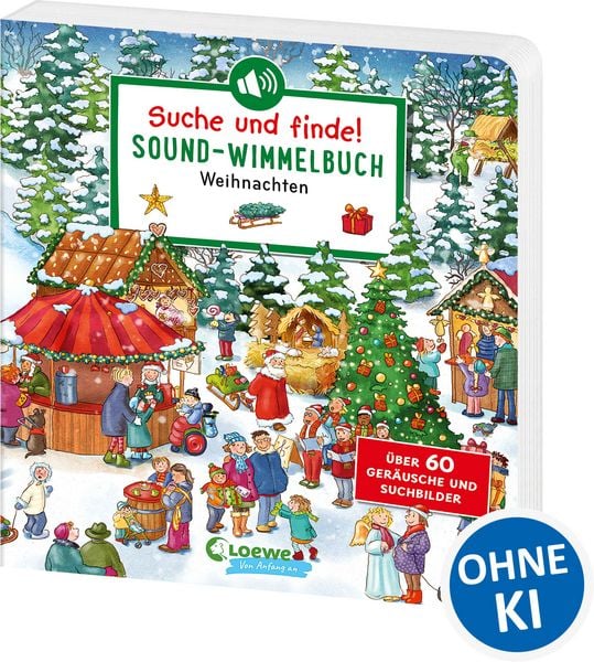 Suche und finde! Sound-Wimmelbuch - Weihnachten, Gebundene Ausgabe von Annette Moser, Loewe, 978-3-7432-2265-6