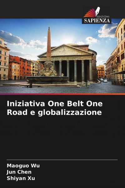 Produktbild: Iniziativa One Belt One Road e globalizzazione