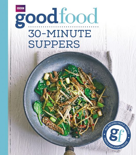 Produktbild: Good Food: 30-minute suppers