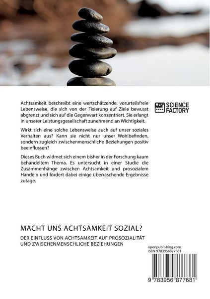 Produktbild: Macht uns Achtsamkeit sozial? Der Einfluss von Achtsamkeit auf Prosozialit&auml;t und zwischenmenschliche Beziehungen