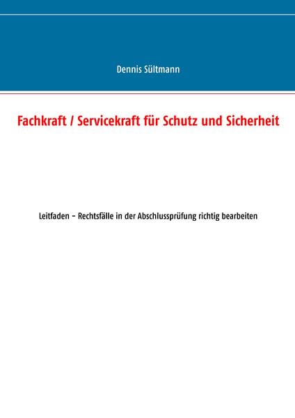 Produktbild: Fachkraft / Servicekraft f&uuml;r Schutz und Sicherheit