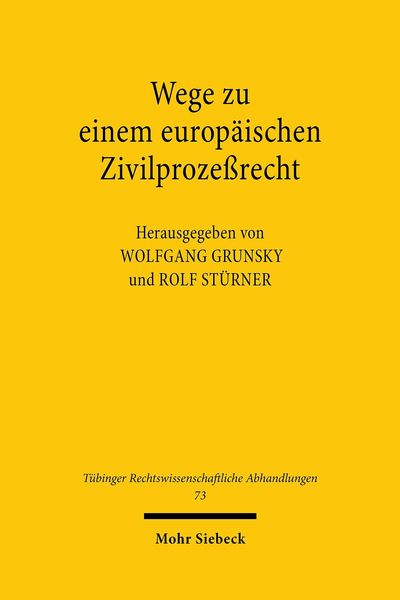Produktbild: Wege zu einem europ&auml;ischen Zivilproze&szlig;recht