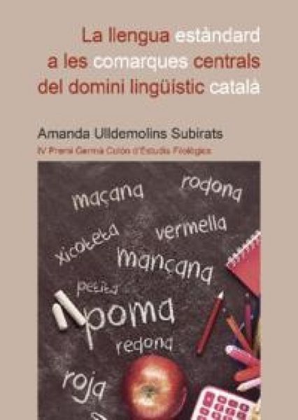 Produktbild: La llengua est&agrave;ndard a les comarques centrals del domini ling&uuml;&iacute;stic catal&agrave;
