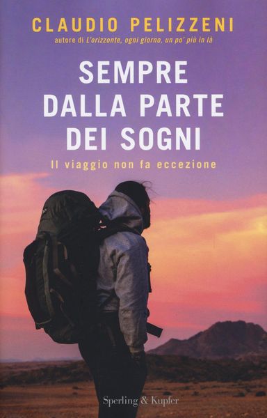 Produktbild: Sempre dalla parte dei sogni. Il viaggio non fa eccezione