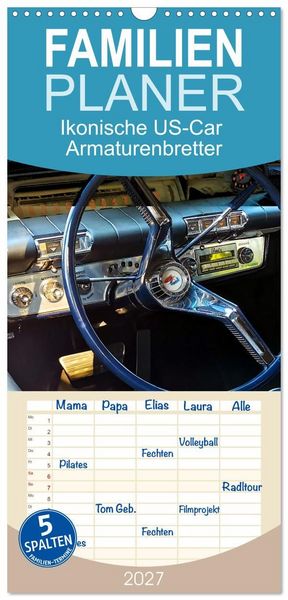 Produktbild: Familienplaner 2027 - Ikonische US-Car Armaturenbretter mit 5 Spalten (Wandkalender, 21 x 45 cm) CALVENDO