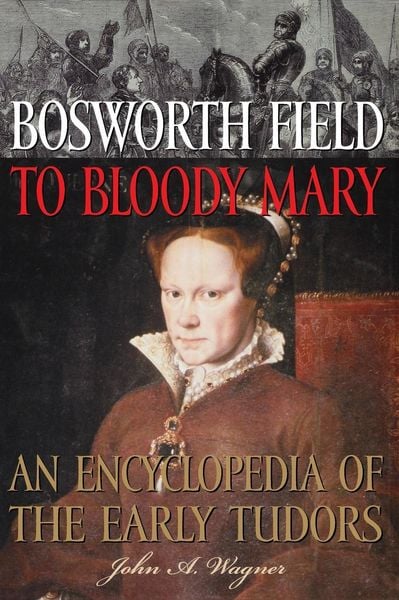 Produktbild: Bosworth Field to Bloody Mary