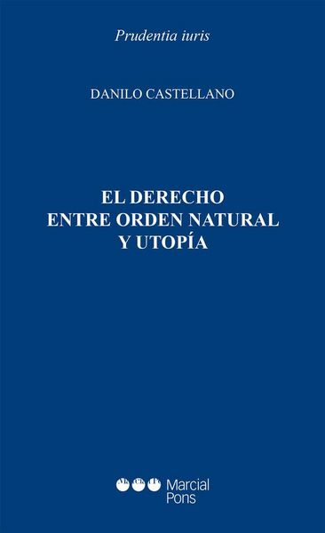 Produktbild: El Derecho entre orden natural y utop&iacute;a