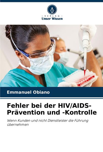 Produktbild: Fehler bei der HIV/AIDS-Pr&auml;vention und -Kontrolle