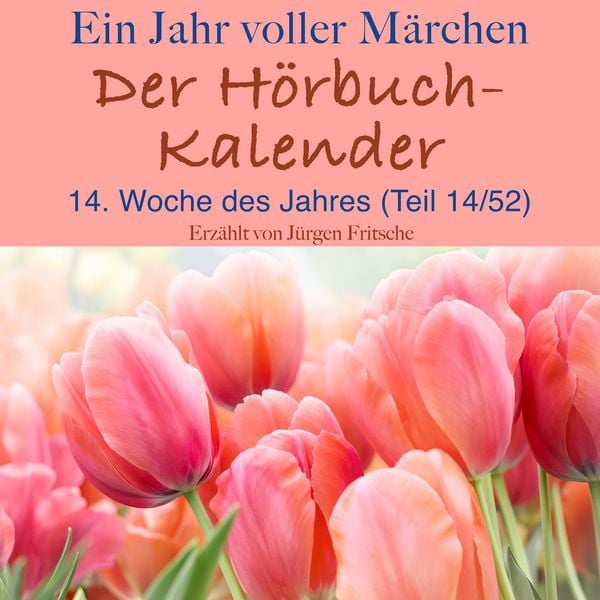 Produktbild: Ein Jahr voller M&auml;rchen: Der H&ouml;rbuch-Kalender