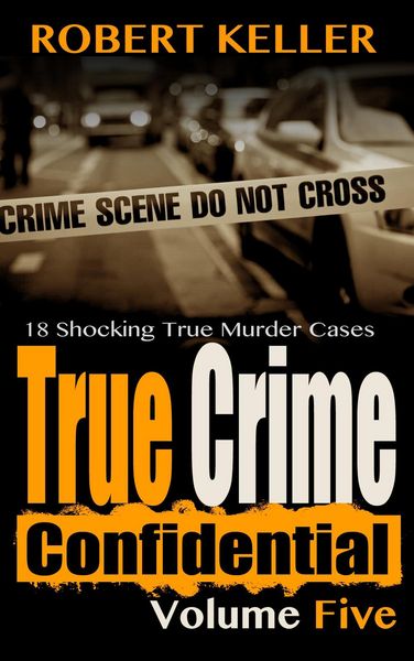 Produktbild: True Crime Confidential Volume 5