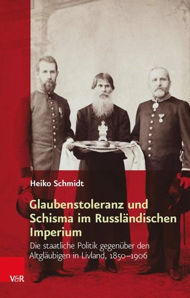 Produktbild: Glaubenstoleranz und Schisma im Russl&auml;ndischen Imperium