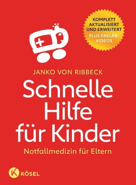 Schnelle Hilfe für Kinder, Taschenbuch von Janko von Ribbeck, Kösel, 9783466312016