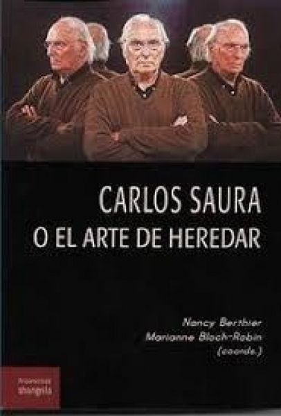 Produktbild: Carlos Saura o El arte de heredar