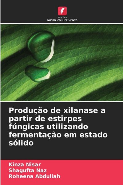 Produktbild: Produ&ccedil;&atilde;o de xilanase a partir de estirpes f&uacute;ngicas utilizando fermenta&ccedil;&atilde;o em estado s&oacute;lido