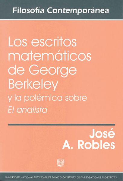 Produktbild: Los escritos matem&aacute;ticos de George Berkeley y la pol&eacute;mica sobre El analista