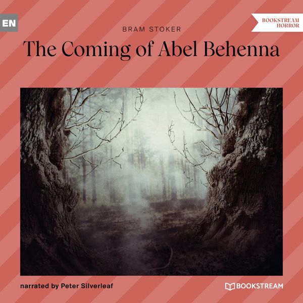 The Coming of Abel Behenna - Bram Stoker, Audio, 9783990869475
