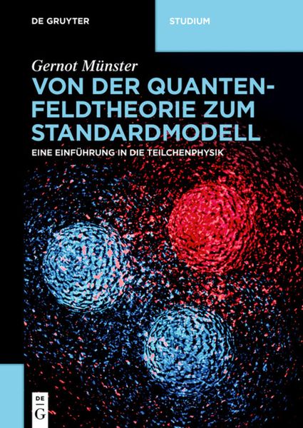 Produktbild: Von der Quantenfeldtheorie zum Standardmodell