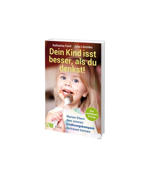 Produktbild: Dein Kind isst besser, als du denkst!