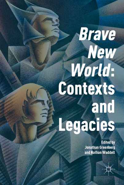 Produktbild: 'Brave New World': Contexts and Legacies