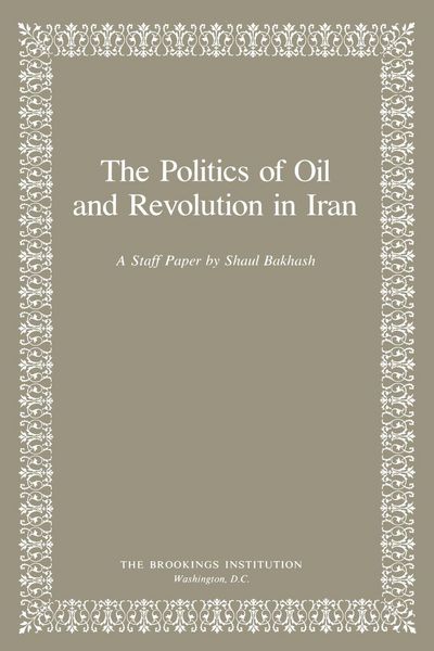 Produktbild: Politics of Oil and Revolution in Iran