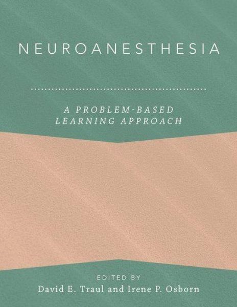 Produktbild: Neuroanesthesia: A Problem-Based Learning Approach
