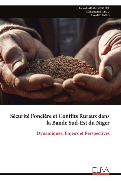 Produktbild: S&eacute;curit&eacute; Fonci&egrave;re et Conflits Ruraux dans la Bande Sud-Est du Niger