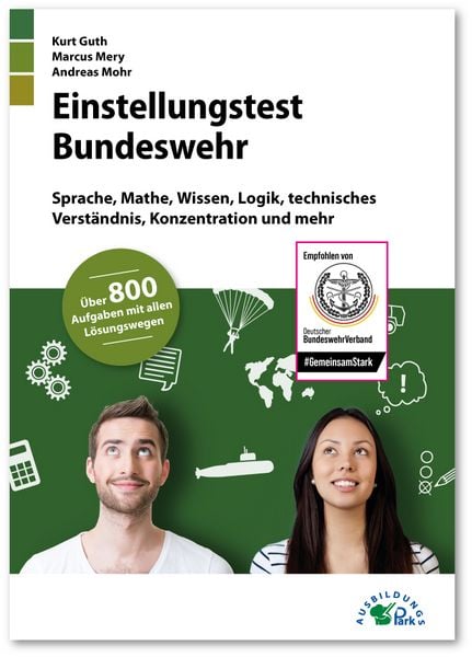 Einstellungstest Bundeswehr, Paperback von Kurt Guth,Marcus Mery,Andreas Mohr, Ausbildungspark, 978-3-95624-065-2