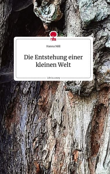 Produktbild: Die Entstehung einer kleinen Welt. Life is a Story - story.one