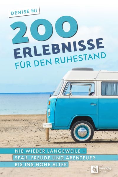 Produktbild: 200 Erlebnisse f&uuml;r den Ruhestand