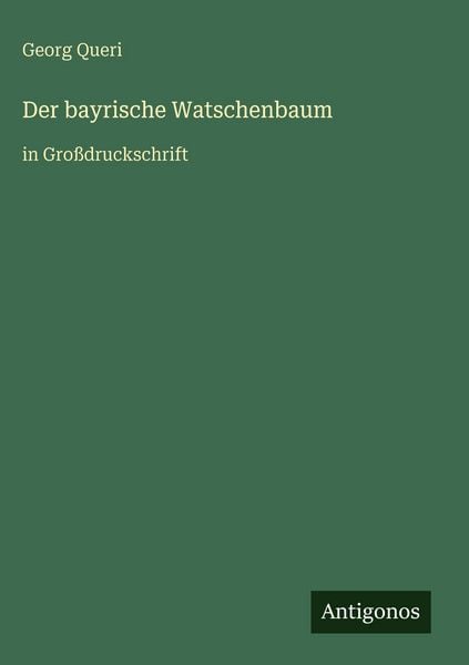 Produktbild: Der bayrische Watschenbaum