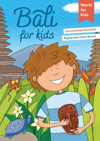 Bali for kids, Taschenbuch von Birgitta Kuhn, World For Kids, 9783946323112
