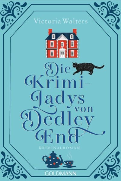 Die Krimi-Ladys von Dedley End, Taschenbuch von Victoria Walters, Goldmann, 9783442493647