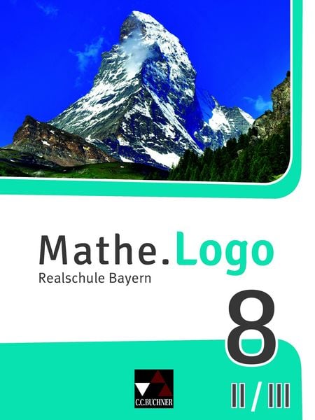Produktbild: Mathe.Logo &ndash; Bayern / Mathe.Logo Bayern 8 II/III Ausgabe ab 2017