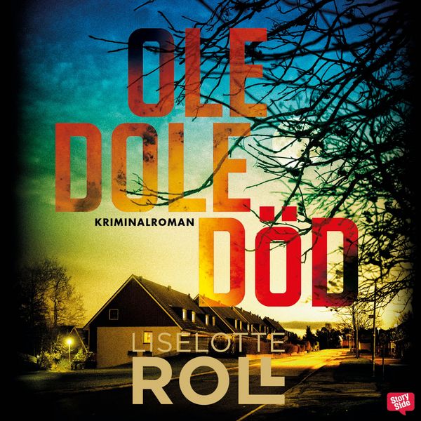 Ole dole död - Liselotte Roll, Audio, 9789152110065