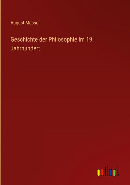 Produktbild: Geschichte der Philosophie im 19. Jahrhundert