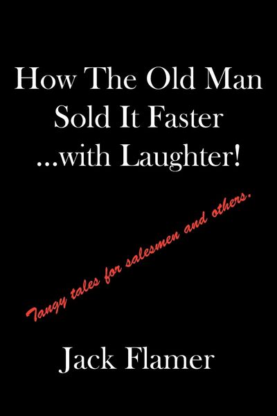 Produktbild: How The Old Man Sold It Faster...with Laughter!
