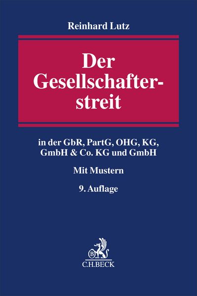 Der Gesellschafterstreit, Gebundene Ausgabe von Reinhard Lutz, C.H. Beck, 9783406840715