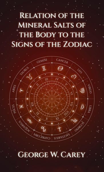 Produktbild: Relation of the Mineral Salts of the Body to the Signs of the Zodiac Hardcover